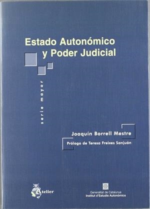 ESTADO AUTONOMICO Y PODER JUDICIAL | 9788495458568 | BORRELL MESTRE, JOAQUIN