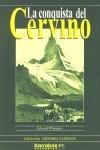 CONQUISTA DEL CERVINO, LA | 9788495744098 | WHYMPER, EDWARD