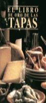 LIBRO DE ORO DE LAS TAPAS, EL | 9788495377036 | VARIS