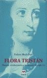 FLORA TRISTAN | 9788495354679 | BLOCH-DANO, EVELYNE