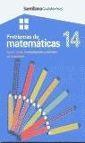 CUADERNOS PROBLEMAS DE MATEMATICAS 14 | 9788429475128 | BLANCO CALVO, JUAN MANUEL