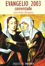 EVANGELIO 2003 COMENTADO | 9788433016966 | MANGLANO, JOSE PEDRO
