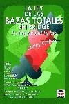 LEY DE LAS BAZAS TOTALES EN BRIDGE, LA | 9788479022174 | COHEN, LARRY