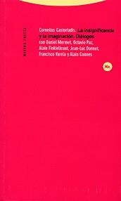 INSIGNIFICANCIA Y LA IMAGINACION DIALOGOS, LA | 9788481645316 | CASTORIADIS, CORNELIUS