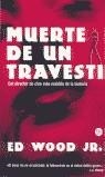MUERTE DE UN TRAVESTI (BUTXACA) | 9788466306867 | WOOD JR, ED