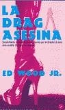 DRAG ASESINA, LA (BUTXACA) | 9788466306850 | WOOD JR, ED