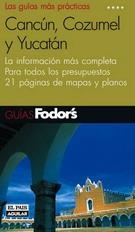 CANCUN COZUMEL Y YUCATAN GUIA FODOR'S 2002 | 9788403500914 | VARIS