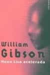 MONA LISA ACELERADA (RUSTEGA) | 9788445073889 | GIBSON, WILLIAM