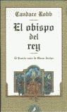 OBISPO DEL REY, EL (LETRAS DE BOLSILLO) | 9788478887545 | ROBB, CANDARE