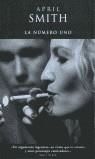 NUMERO UNO, LA | 9788466602433 | SMITH, APRIL