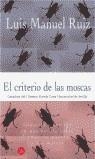 CRITERIO DE LAS MOSCAS, EL (BUTXACA) | 9788466307000 | RUIZ, LUIS MANUEL