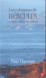 COLUMNAS DE HERCULES, LAS (BUTXACA) | 9788466306973 | THEROUX, PAUL