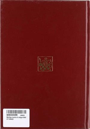 DELITO CONTRA LA SEGURIDAD EN EL TRABAJO, EL | 9788484424499 | AGUADO LOPEZ, SARA