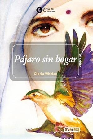 PAJARO SIN HOGAR (PUNTO DE ENCUENTRO) | 9788424181062 | WHELAN, GLORIA