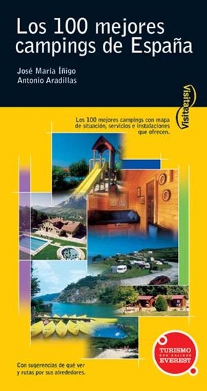 100 MEJORES CAMPINGS DE ESPAÑA, LOS | 9788424103521 | IÑIGO, JOSE MARIA