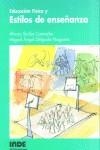 EDUCACION FISICA Y ESTILOS DE ENSEÑANZA | 9788497290173 | SICILIA CAMACHO, ALVARO