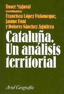 CATALUÑA UN ANALISIS TERRITORIAL | 9788434434738 | MAJORAL, ROSER (COORD.)