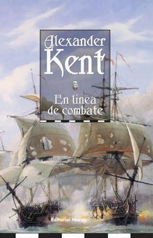 EN LINEA DE COMBATE | 9788474861174 | KENT, ALEXANDER