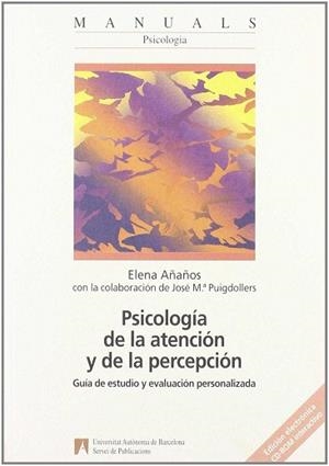 PSICOLOGIA DE LA ATENCION Y DE LA PERCEPCION | 9788449016042 | AÑAÑOS, ELENA