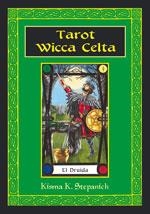 TAROT WICCA CELTA (ESTOIG) | 9788489897588 | STEPANICH, KISMA K.