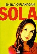 SOLA (CATALA) (EXITS) | 9788429751314 | O'FLANAGAN, SHEILA