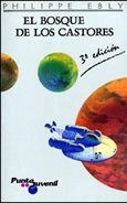 BOSQUE DE LOS CASTORES, EL | 9788426573902 | EBLY, PHILIPPE