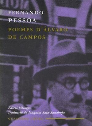 POEMES D'ALVARO DE CAMPOS (BILINGUE) | 9788477273561 | PESSOA, FERNANDO