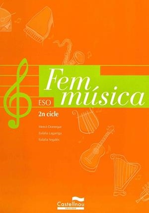 FEM MUSICA 2 CICLE ESO | 9788482876955 | DOMENE, MARCE