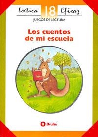 CUENTOS DE MI ESCUELA JUEGOS DE LECTURA LECTURA EFICAZ | 9788421615935 | VARIS