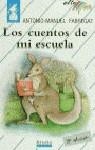 CUENTOS DE MI ESCUELA, LOS (ALTAMAR) | 9788421611852 | FABREGAT, ANTONIO-MANUEL