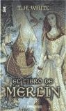 LIBRO DE MERLIN, EL (JET) | 9788497590907 | WHITE, T.H.