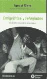 EMIGRANTES Y REFUGIADOS (BUTXACA) | 9788484509844 | RIERA, IGNASI