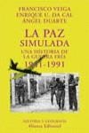 PAZ SIMULADA 1941-1991, LA | 9788420679259 | VEIGA, FRANCISCO