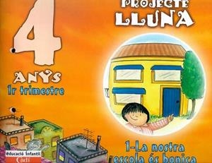 PROJECTE LLUNA 4 ANYS 1 TRIMESTRE | 9788447403035 | VARIS