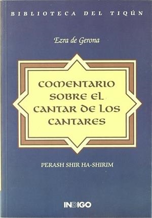COMENTARIO SOBRE EL CANTAR DE LOS CANTARES | 9788489768291 | EZRA DE GERONA