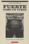 FUERTE COMO UN TURCO | 9788481092172 | GOYTISOLO, JUAN