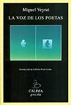 VOZ DE LOS POETAS, LA | 9788489972568 | VEYRAT, MIGUEL