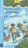 ATRAPADOS POR LOS PIRATAS (BVA 4) | 9788434886520 | POPE OSBORNE, MARY