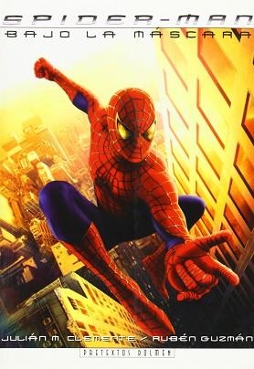 SPIDERMAN BAJO LA MASCARA | 9788493260248 | CLEMENTE, JULIAN M.