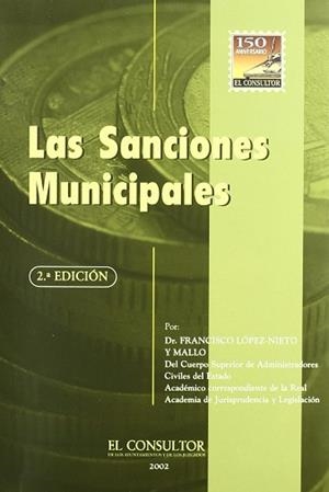 SANCIONES MUNICIPALES, LAS (2 ED.2002) | 9788470523304 | LOPEZ-NIETO Y MALLO, FRANCISCO