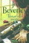 TENTAR A LA SUERTE | 9788495752161 | BEVERLEY, JO