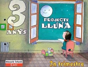 PROJECTE LLUNA 3 ANYS SEGON TRIMESTRE | 9788447403011 | VARIS