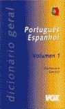 DICC. GENERAL PORTUGUES-ESPANHOL ( VOL 1 ) | 9788483321706 | *