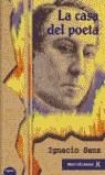 CASA DEL POETA, LA | 9788484332459 | SANZ, IGNACIO