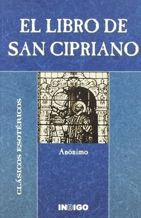 LIBRO DE SAN CIPRIANO, EL | 9788489768680 | ANONIM