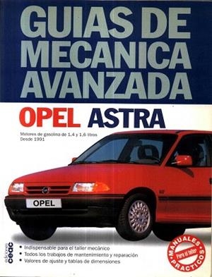 OPEL ASTRA GUIAS DE MECANICA AVANZADA | 9788432912122 | RBA REALIZACIONES EDITORIALES