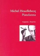 PLATAFORMA (CATALA) | 9788475969169 | HOULLEBECQ, MICHEL
