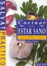 COCINAR PARA ESTAR SANO | 9788434565937 | LEUREUX, GARANCE