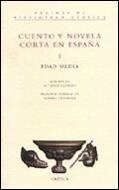 CUENTO Y NOVELA CORTA EN ESPAÑA 1 EDAD MEDIA | 9788474239072 | VARIS