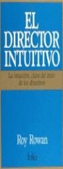 DIRECTOR INTUITIVO EL | 9788475831107 | ROWAN, ROY